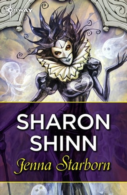 Jenna Starborn, Sharon Shinn - Ebook - 9781473221222