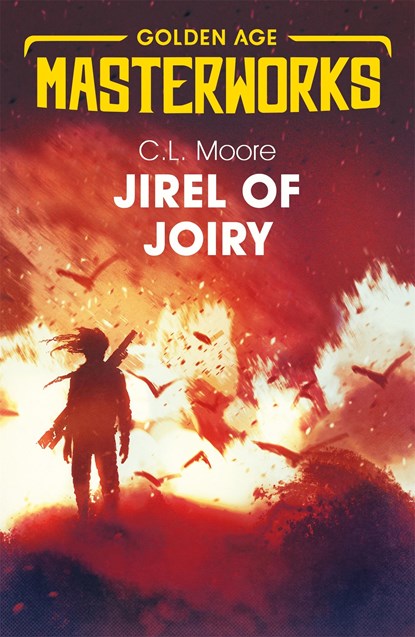 Jirel of Joiry, C.L. Moore - Paperback - 9781473222526