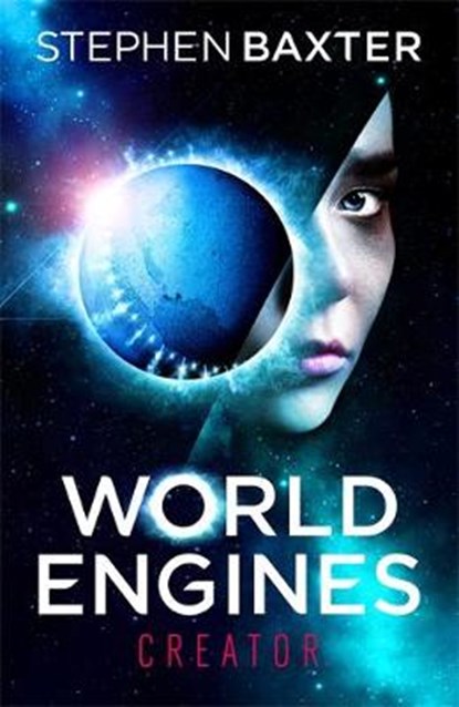 World Engines: Creator, BAXTER,  Stephen - Gebonden - 9781473223226