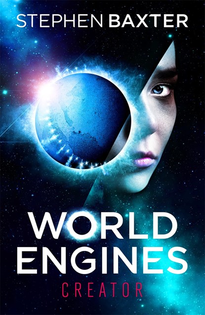 World Engines: Creator, Stephen Baxter - Paperback - 9781473223240