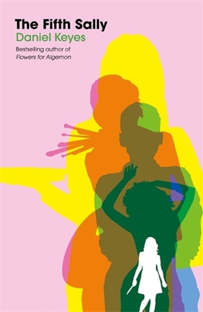 The Fifth Sally, Daniel Keyes - Paperback - 9781473223790