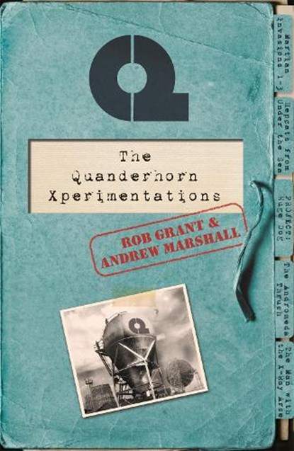 The Quanderhorn Xperimentations, Rob Grant ; Andrew Marshall - Paperback - 9781473224032