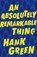An Absolutely Remarkable Thing, Hank Green - Paperback - 9781473224193