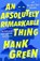 An Absolutely Remarkable Thing, Hank Green - Paperback - 9781473224209