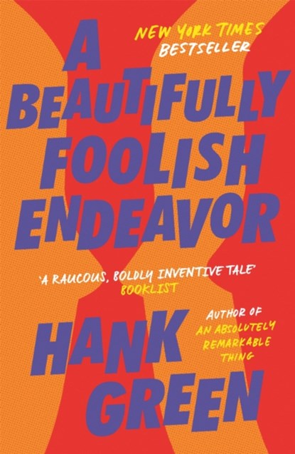 A Beautifully Foolish Endeavor, Hank Green - Paperback - 9781473224247