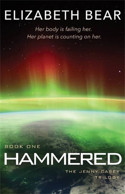 Hammered, Elizabeth Bear - Paperback - 9781473224544