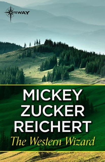 The Western Wizard, Mickey Zucker Reichert - Ebook - 9781473224803