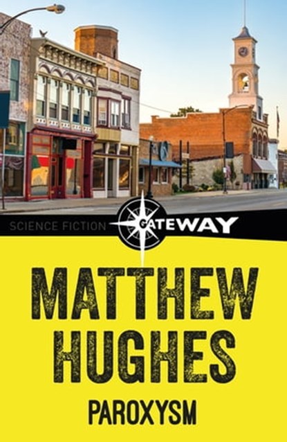 Paroxysm, Matthew Hughes - Ebook - 9781473225510