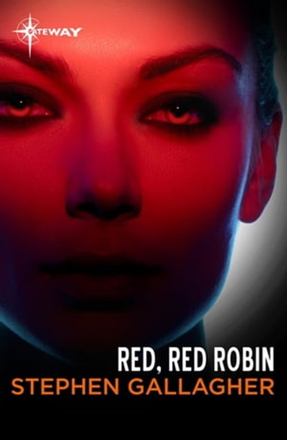 Red, Red Robin, Stephen Gallagher - Ebook - 9781473225879