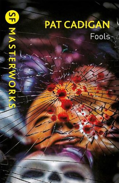 Fools, Pat Cadigan - Paperback - 9781473226029