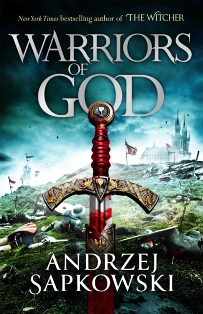 Warriors of God, Andrzej Sapkowski - Paperback - 9781473226180