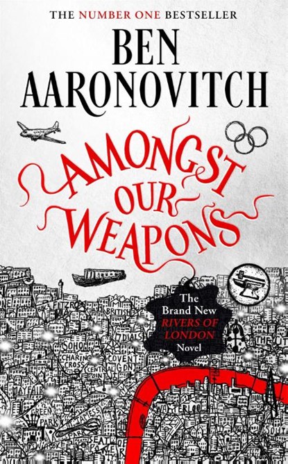 Amongst Our Weapons, Ben Aaronovitch - Paperback - 9781473226678