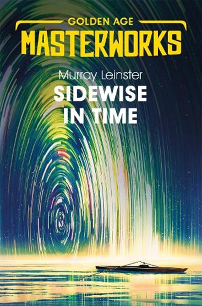 Sidewise in Time, Murray Leinster - Paperback - 9781473227392