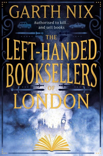 The Left-Handed Booksellers of London, Garth Nix - Paperback - 9781473227781