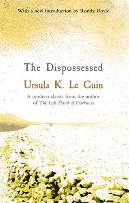 The Dispossessed, Ursula K. Le Guin - Paperback - 9781473228412