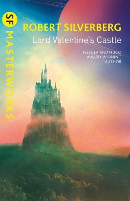 Lord Valentine's Castle, Robert Silverberg - Paperback - 9781473229228