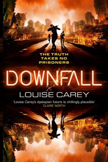 Downfall, Louise Carey - Ebook - 9781473230040