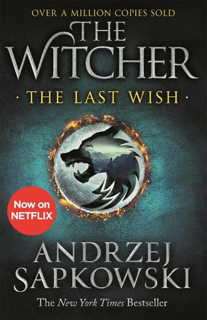 The Last Wish, Andrzej Sapkowski - Paperback - 9781473231061