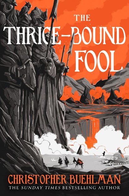 The Thrice-Bound Fool, Christopher Buehlman - Gebonden - 9781473231207