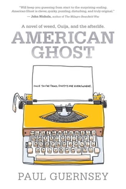 American Ghost, Paul Guernsey - Ebook - 9781473231573