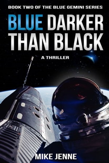 Blue Darker Than Black, Mike Jenne - Ebook - 9781473231597