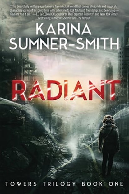 Radiant, Karina Sumner-Smith - Ebook - 9781473231764