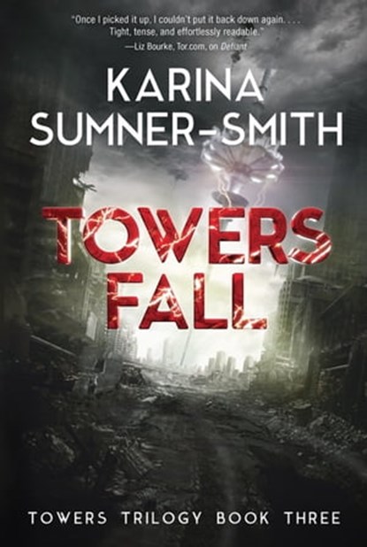 Towers Fall, Karina Sumner-Smith - Ebook - 9781473231771