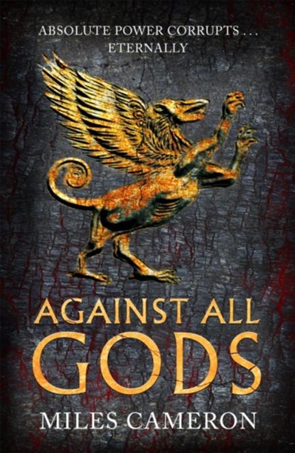 Against All Gods, Miles Cameron - Paperback - 9781473232525