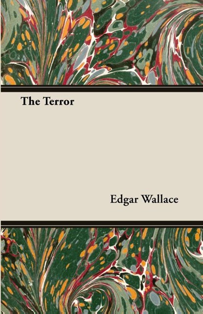 The Terror, Edgar Wallace - Paperback - 9781473303164