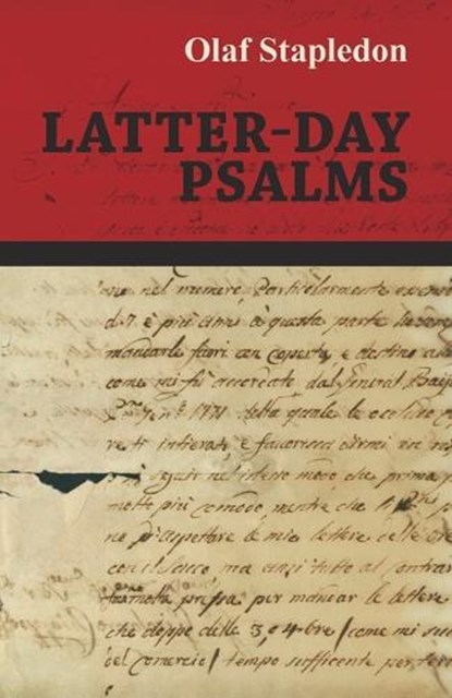 Latter-Day Psalms, Olaf Stapledon - Paperback - 9781473316485