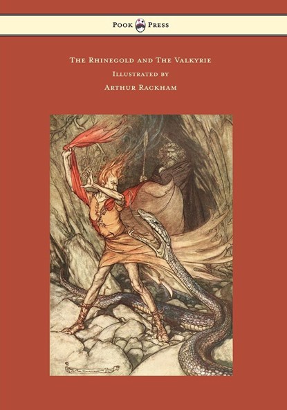 The Rhinegold and The Valkyrie - The Ring of the Niblung - Volume I - Illustrated by Arthur Rackham, Richard Wagner - Paperback - 9781473319257