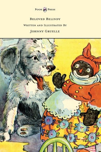 Beloved Belindy - Written and Illustrated by Johnny Gruelle, Johnny Gruelle - Gebonden - 9781473320925