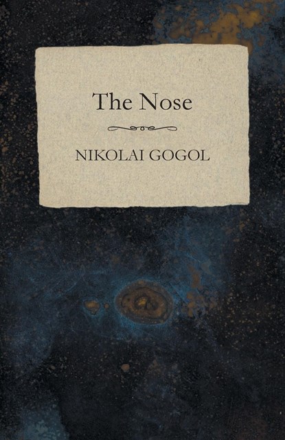 The Nose, Nikolai Gogol - Paperback - 9781473322349