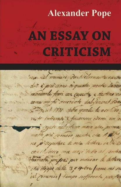 An Essay on Criticism, Alexander Pope - Paperback - 9781473323841