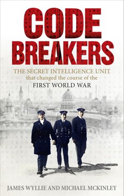 Codebreakers, James Wyllie ; Michael McKinley - Ebook - 9781473501461