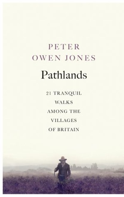 Pathlands, Peter Owen Jones - Ebook - 9781473501645