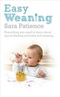 Easy Weaning | Sara Patience | 