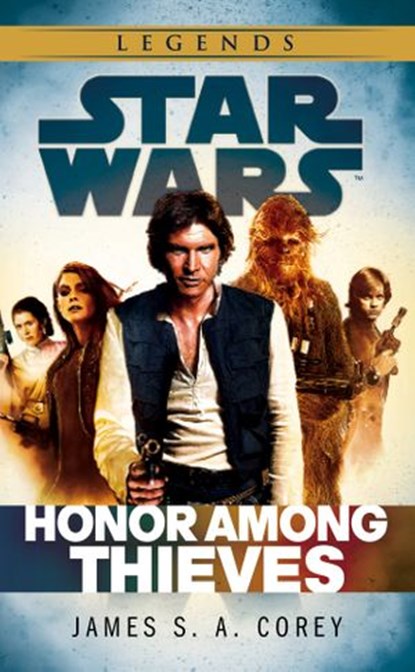 Star Wars: Empire and Rebellion: Honor Among Thieves, James S. A. Corey - Ebook - 9781473505339
