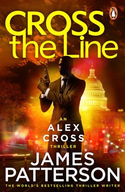 Cross the Line, James Patterson - Ebook - 9781473505469