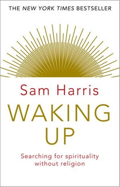 Waking Up, Sam Harris - Ebook - 9781473508880
