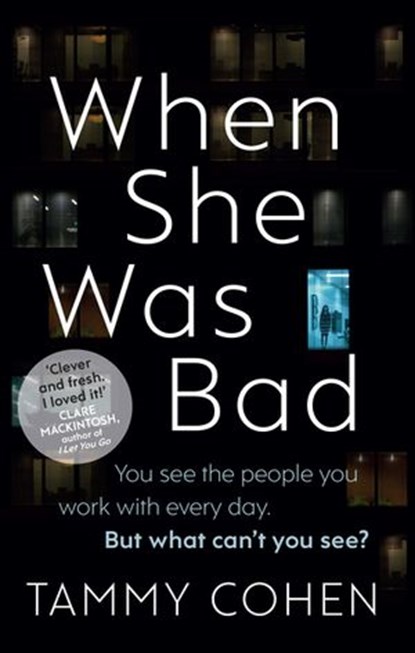 When She Was Bad, Tammy Cohen - Ebook - 9781473509597