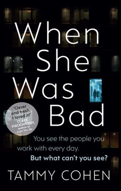 When She Was Bad, Tammy Cohen - Ebook - 9781473509597
