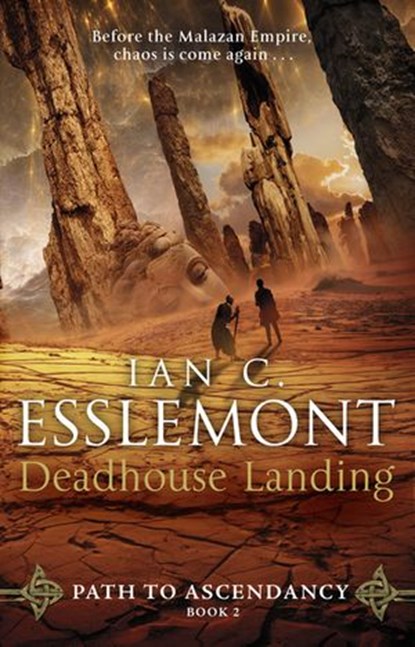 Deadhouse Landing, Ian C Esslemont - Ebook - 9781473510593