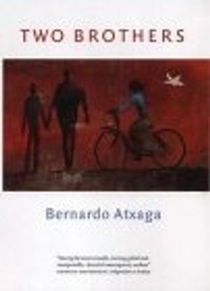 Two Brothers, Bernardo Atxaga - Ebook - 9781473511897