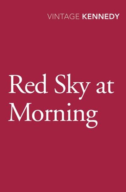 Red Sky at Morning, Margaret Kennedy - Ebook - 9781473513327