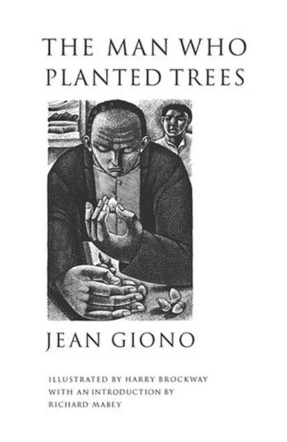 The Man Who Planted Trees, Jean Giono - Ebook - 9781473513464