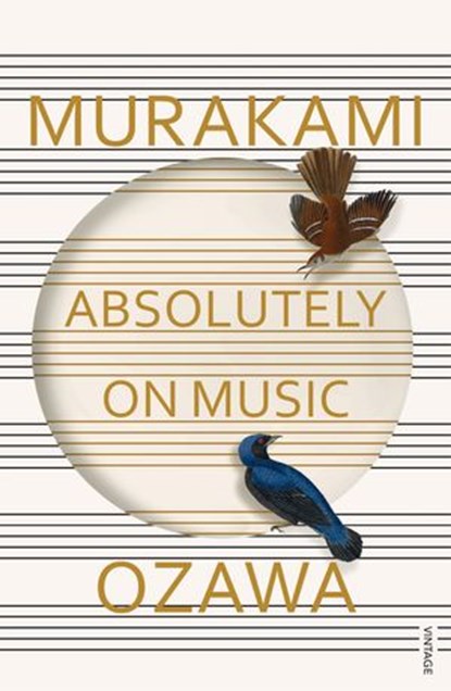 Absolutely on Music, Haruki Murakami ; Seiji Ozawa - Ebook - 9781473520158