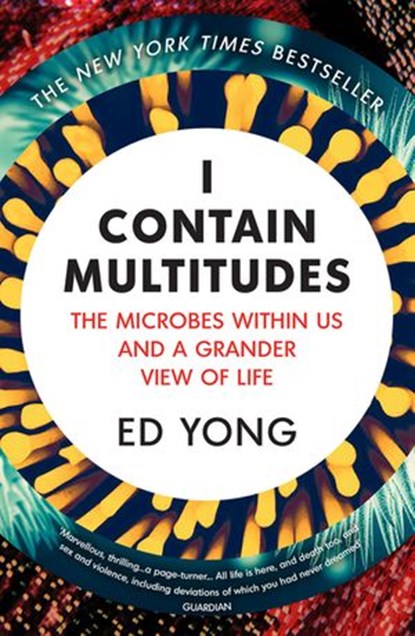 I Contain Multitudes, Ed Yong - Ebook - 9781473520189