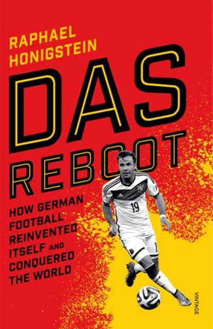 Das Reboot, Raphael Honigstein - Ebook - 9781473521803