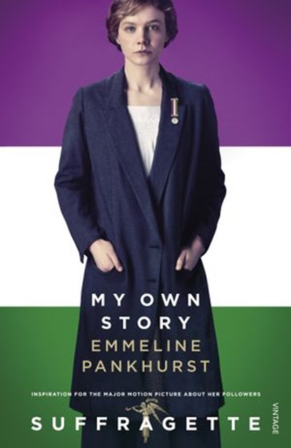My Own Story, Emmeline Pankhurst - Ebook - 9781473521933